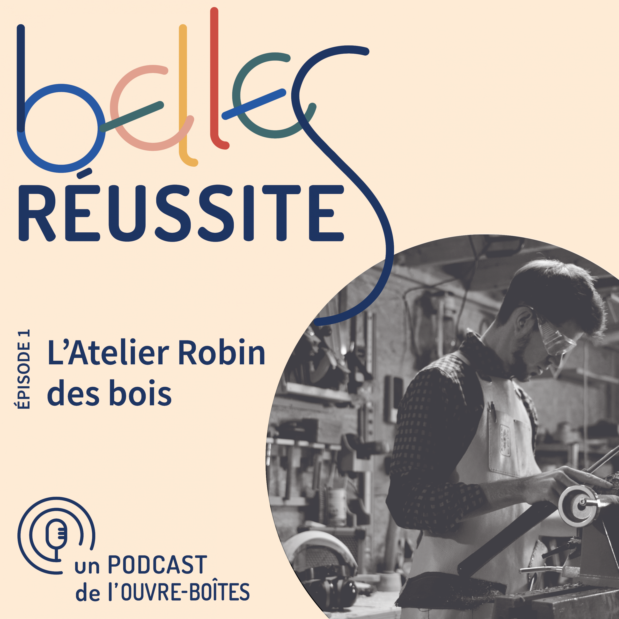 Belles réussites - épisode 1 Belles réussites - épisode 1