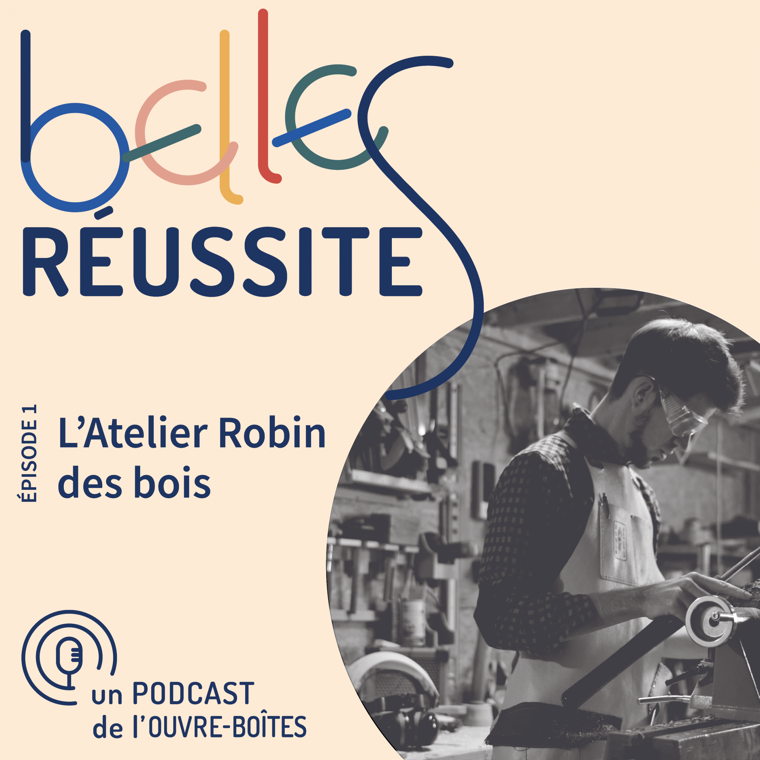 Belles réussites - épisode 1