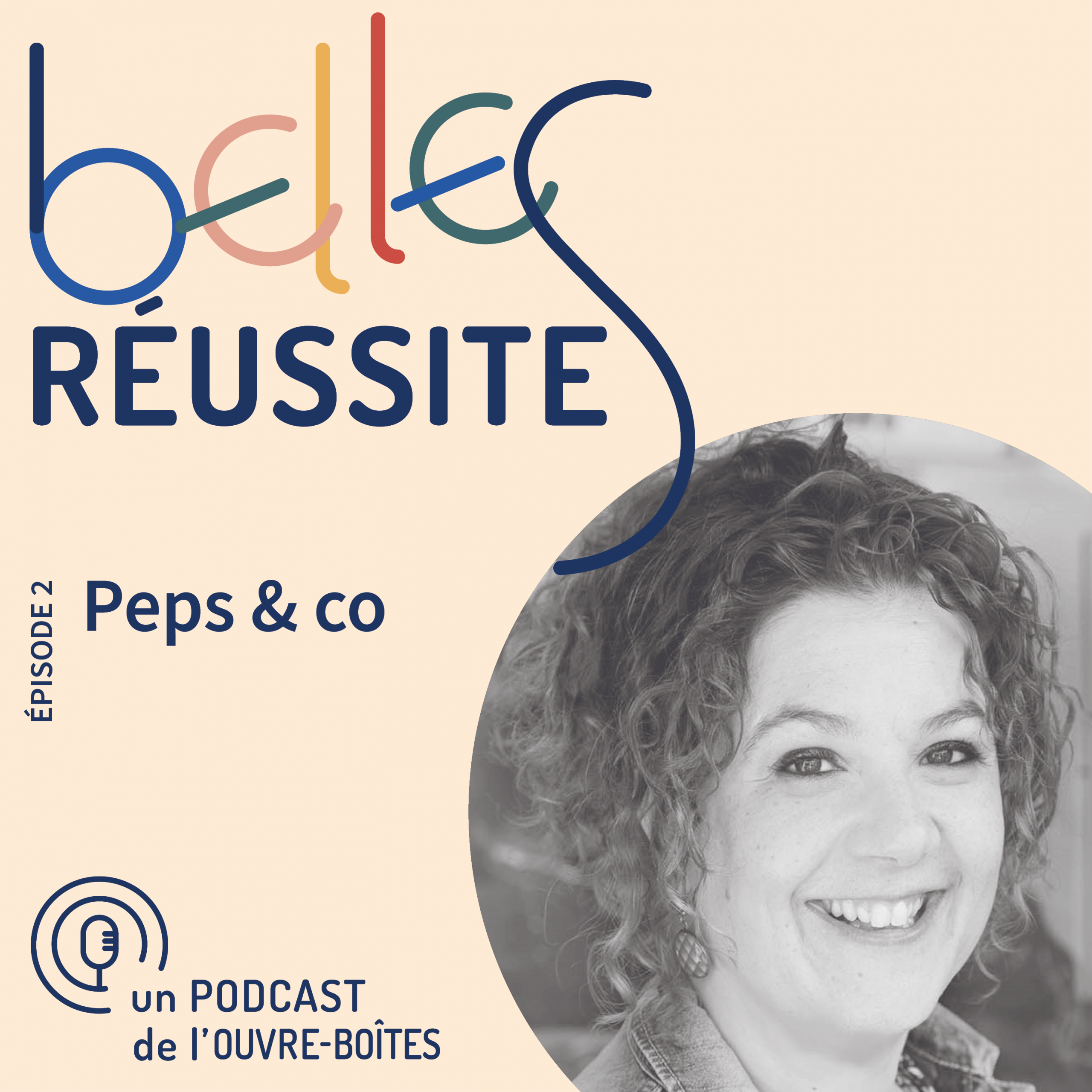 Belles réussites épisode 2 Peps & co