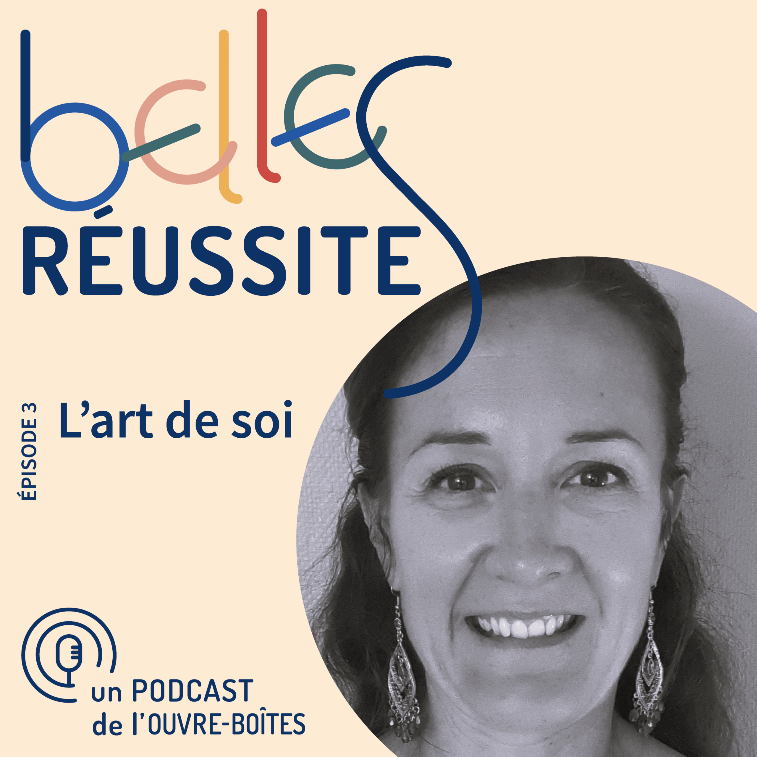 Visuel podcast épisode 3 L'art de soi Visuel podcast épisode 3 L'art de soi