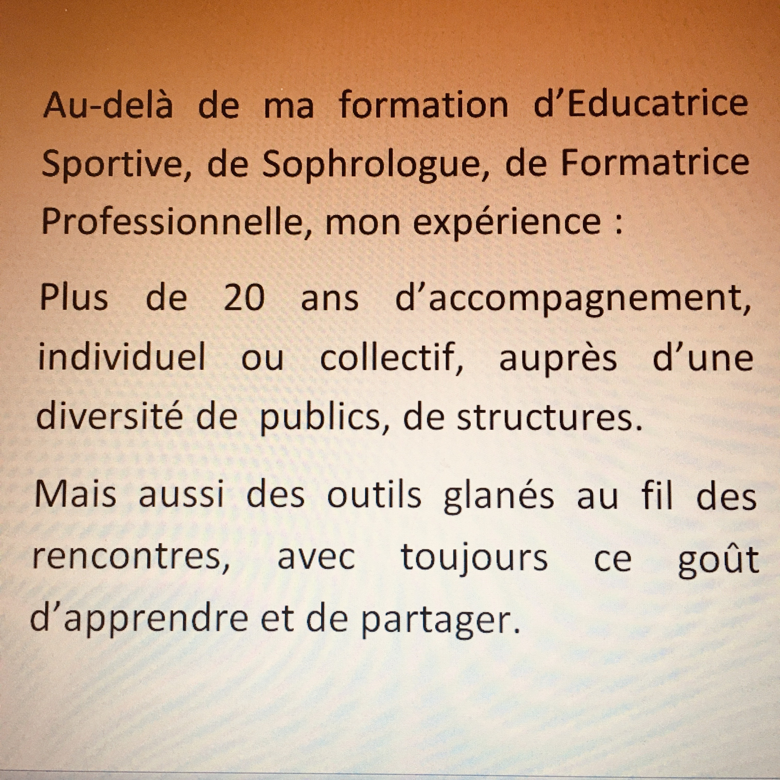"Si vous voulez que la vie vous sourie, apportez lui d'abord votre bonne humeur" Spinoza. Oser