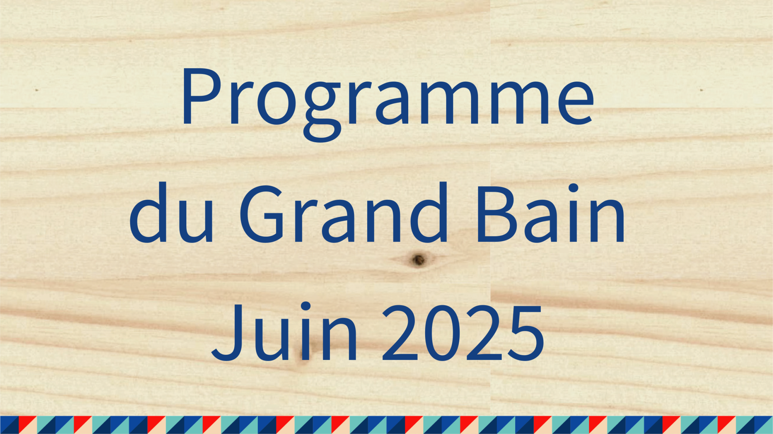 Programme de juin