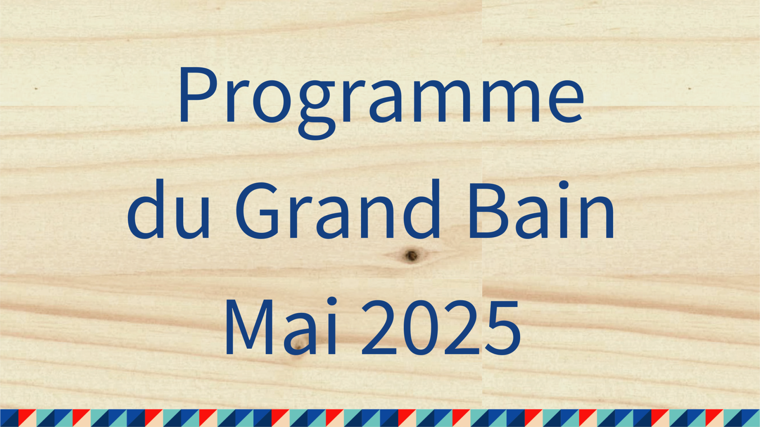 Programme de mai